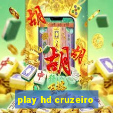 play hd cruzeiro